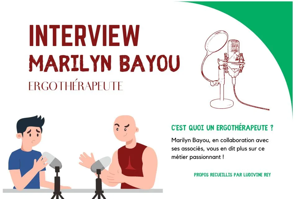 interview marilyn bayou ergothérapeute